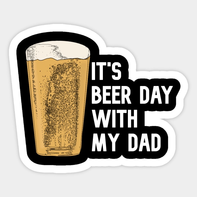 Father & Son Day | Beer Day | Best Gift For Dad Sticker by waltzart